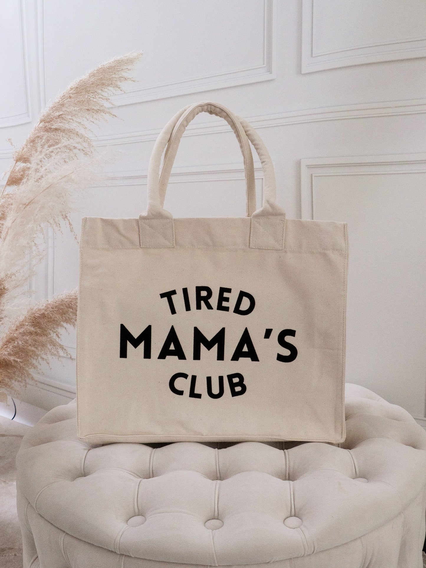 Tired Mama's Club – Bag